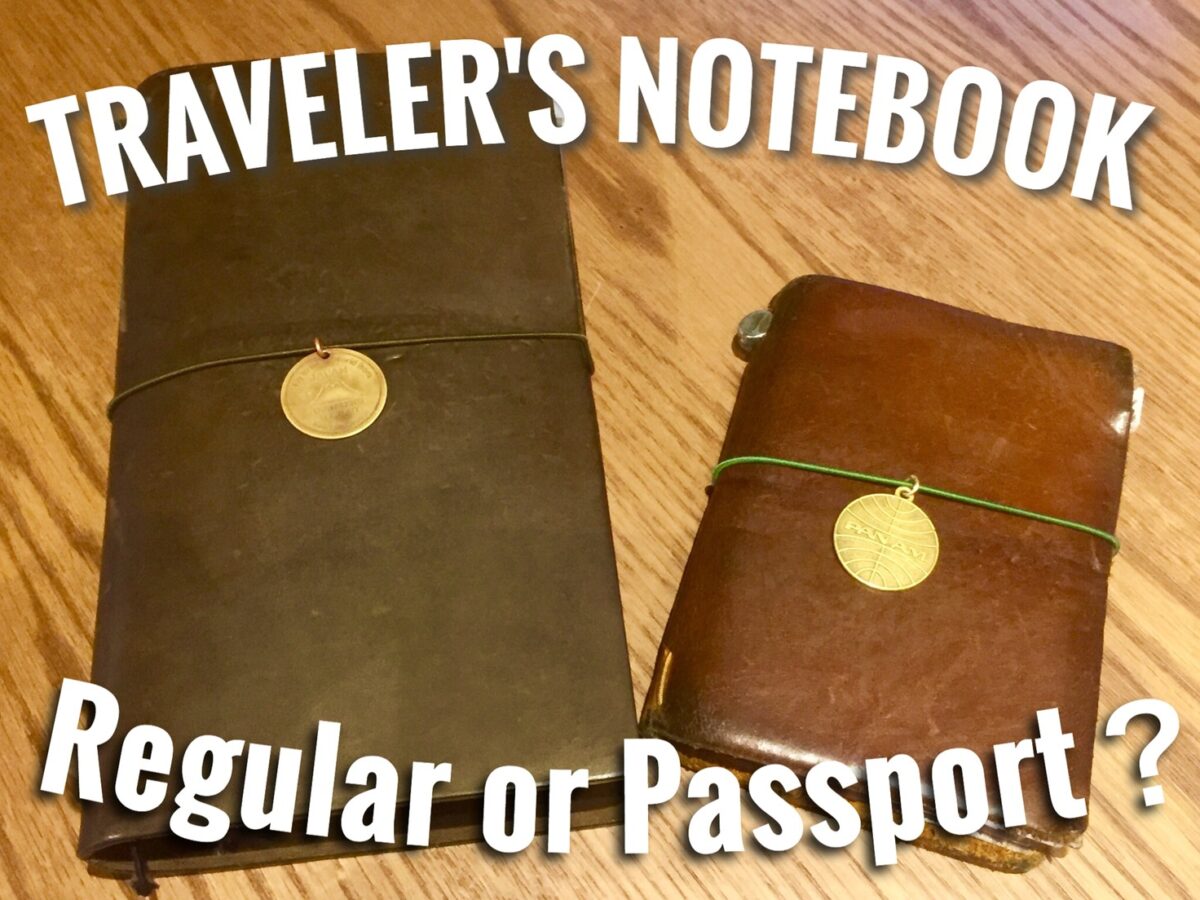 トラベラーズノートを使うならどっち？迷うならパスポートサイズ 